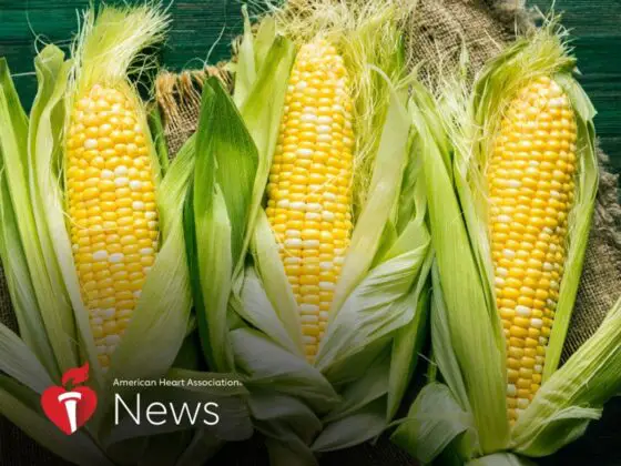 AHA News: More Than a Kernel of Truth: Corn Can Add a Healthy Crunch to Your Cookout